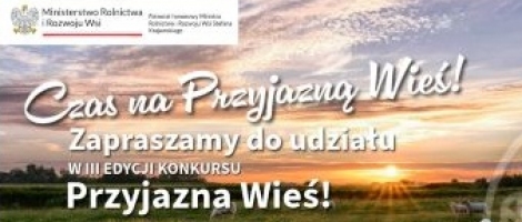 Zaproszenie do udziału w konkursie "Przyjazna Wieś"